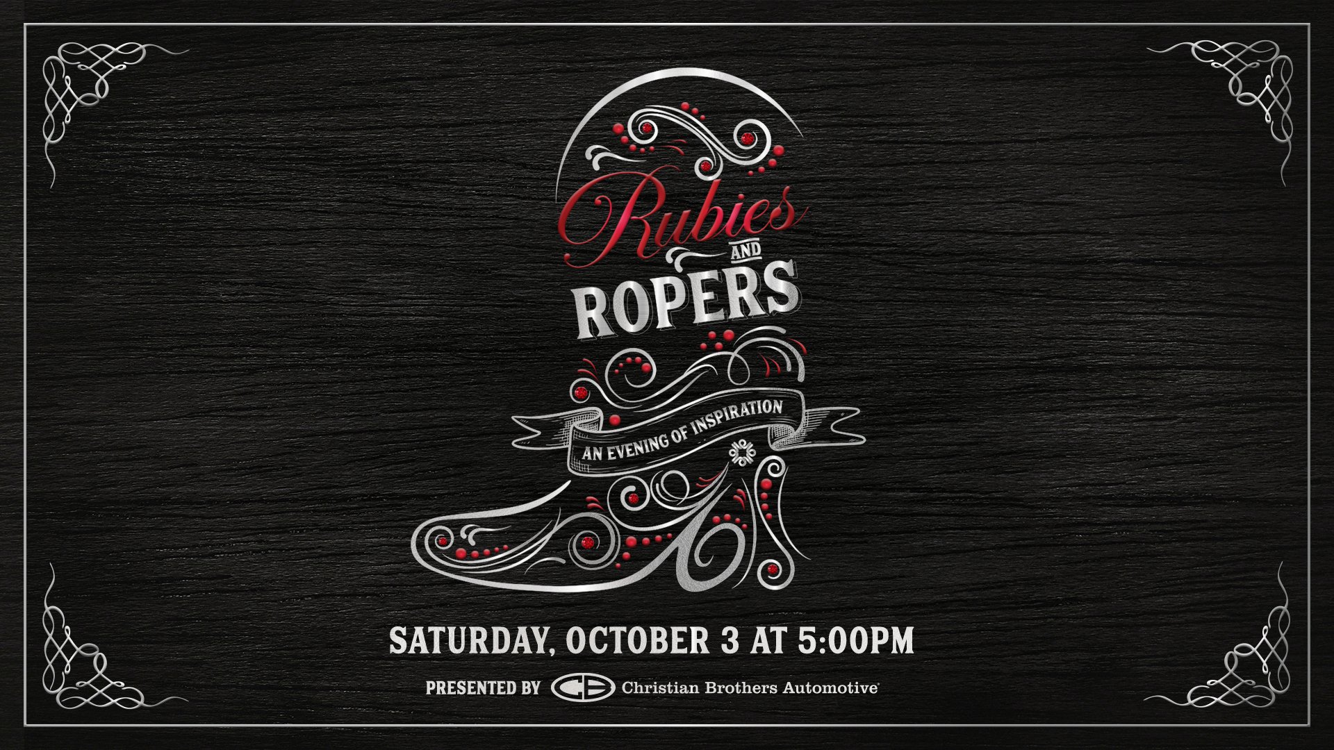 Wellspring Community's Rubies and Ropers: An Evening of Inspiration — a silver-filigree cowboy boot studded with rubies on a black wood background. Saturday, October 3 at 5:00 PM. Presented by Christian Brothers Automotive